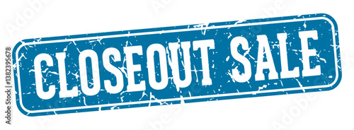 closeout sale rectangular sign. closeout sale stamp