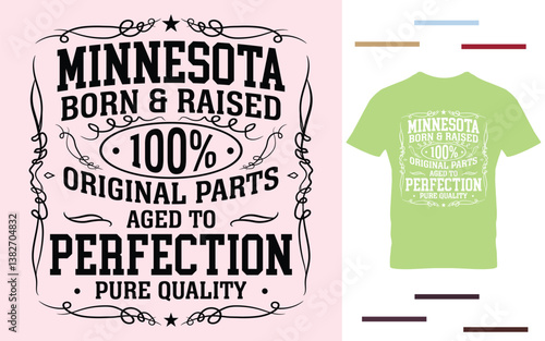 Minnesota born and raised t shirt design