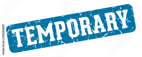temporary rectangular sign. temporary stamp