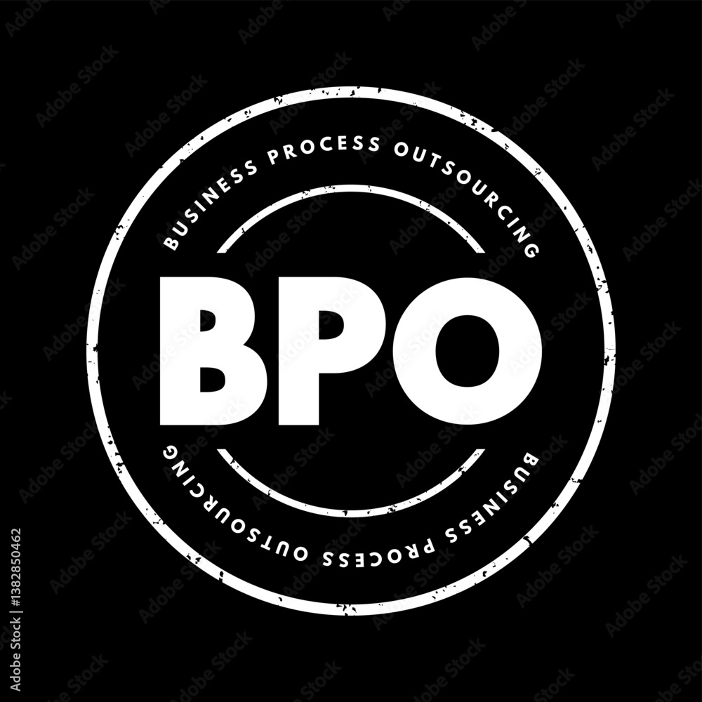 Fototapeta premium BPO Business Process Outsourcing - delegation of one or more IT-intensive business processes to an external provider, acronym text stamp concept background