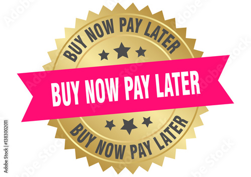buy now pay later. buy now pay later round pink and gold label isolated on transparent background