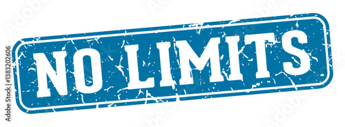 no limits rectangular sign. no limits stamp