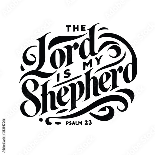 Calligraphy Silhouette: Psalm 23 - The Lord is my Shepherd