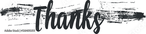 Black brushstroke typography 'Thanks' on white background, conveying appreciation and gratitude.