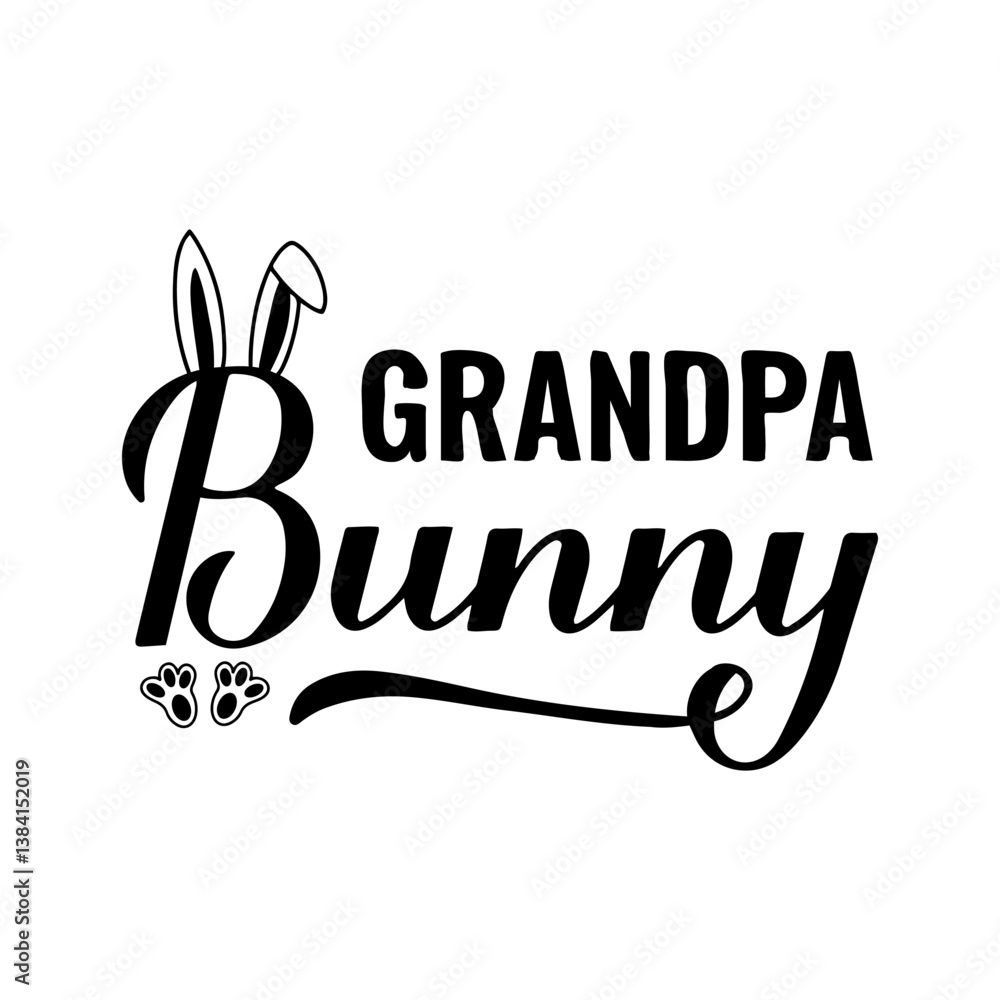 Grandpa bunny calligraphy hand lettering. Funny Easter quote typography poster. Vector template for greeting card, banner, sticker, etc.