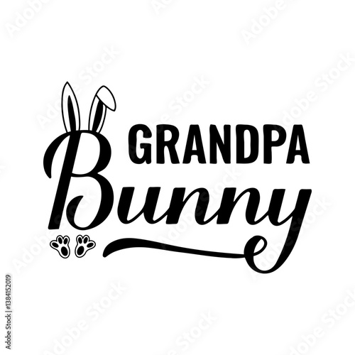 Obraz na płótnie Grandpa bunny calligraphy hand lettering. Funny Easter quote typography poster. Vector template for greeting card, banner, sticker, etc. w salonie