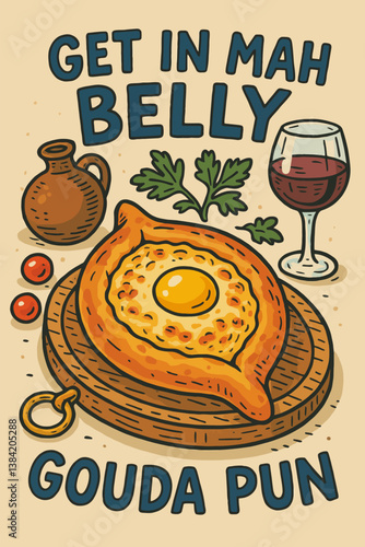 Khachapuri Cartoon Illustration with Wine and Funny Cheese Pun