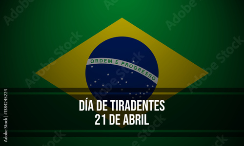 Tiradentes Day brazilian holiday.