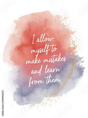 Brushstroke Quote – “I Allow Myself to Make Mistakes”