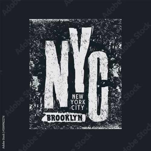 Vector illustration on the theme of New York City, Brooklyn.  Grunge background. Vintage design. Typography, t-shirt graphics, poster, banner, flyer, print and postcard