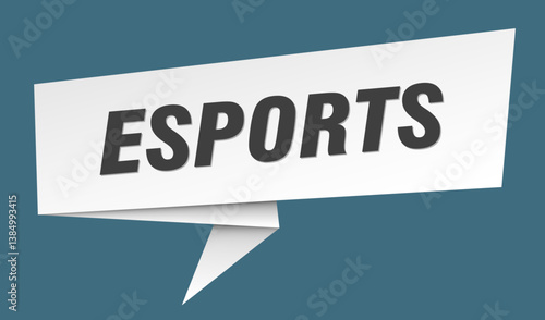 esports banner. esports speech bubble, label, sticker, sign template