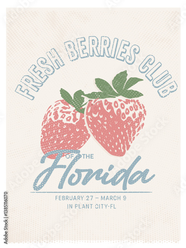 Retro Graphic Strawberry with slogan typography, “FRESH BERRIES CLUB” with retro style Strawberries, vector illustration, for t-shirt graphic.