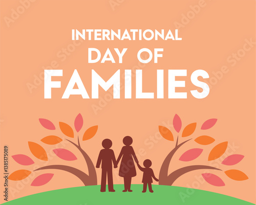 International Day of Families: Remember Bangladesh Location for Global Celebration.
