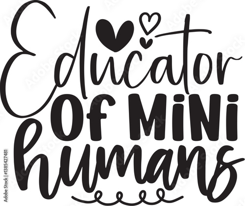Educator of Mini Humans