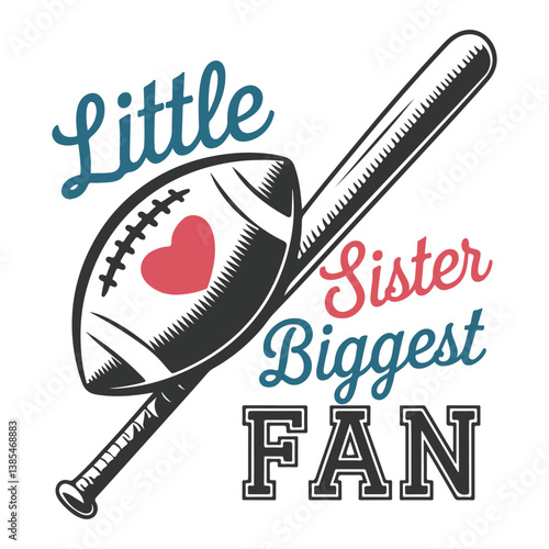 Decorative Little Sister The Biggest Fan, Football Heart, and Bat