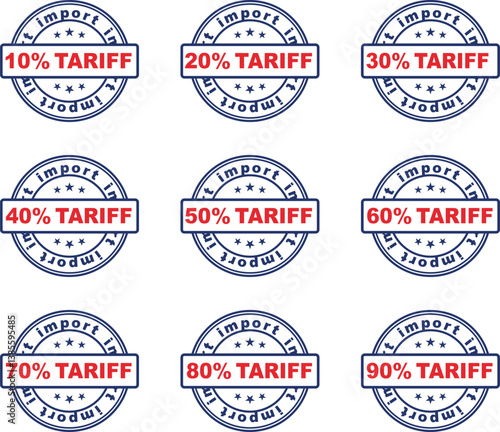 Set of nine blue "Import Tariff" stamps with varying percentage rates. Concept illustration of trade taxes, customs duty, and international commerce.