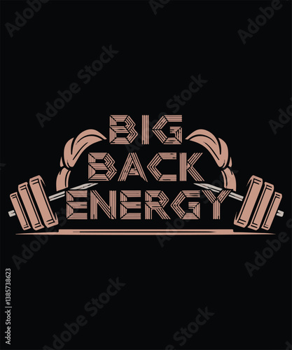 Big Back Energy Graphic Design