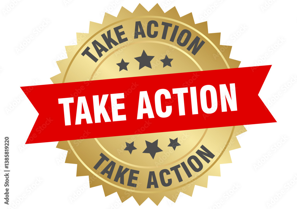 take action. take action round red and gold label isolated on transparent background take action. take action round red and gold label isolated on transparent background