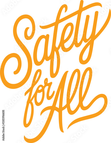 Safety For All.