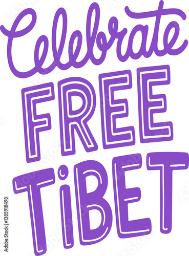 Celebrate Free Tibet.