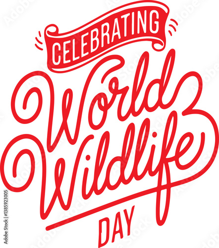 Celebrating World Wildlife Day.