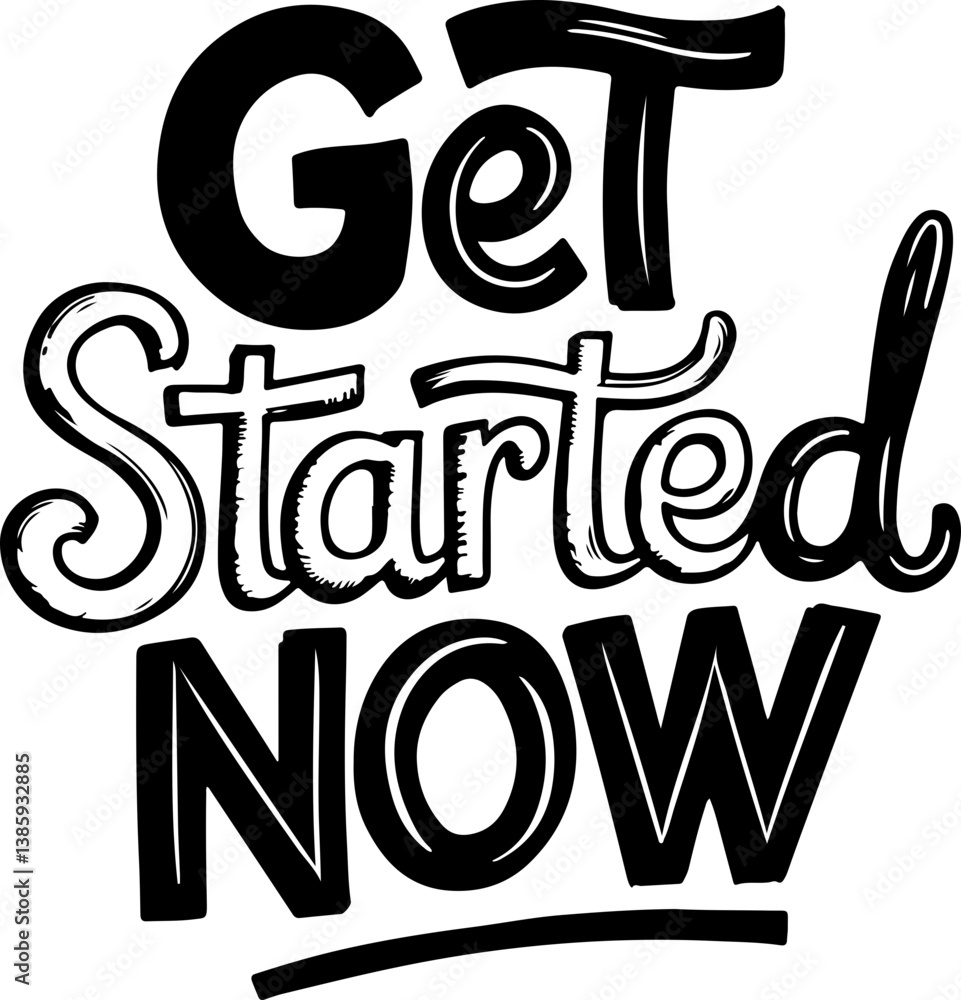 Naklejka premium Get Started Now.