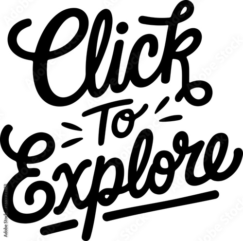 Click To Explore.