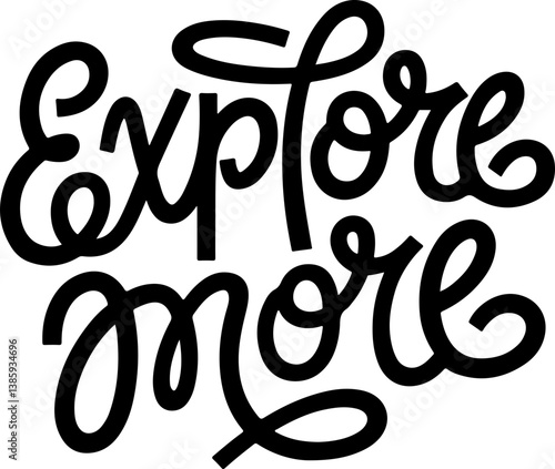 Explore More.