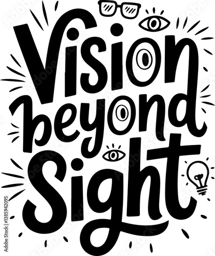 Vision Beyond Sight.