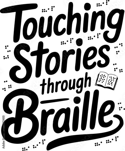 Touching Stories Through Braille.