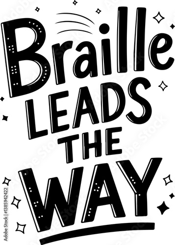 Braille Leads The Way.