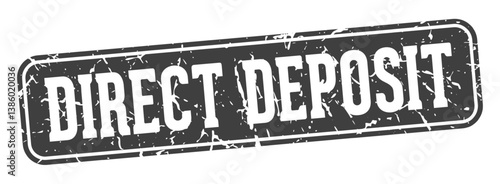 direct deposit rectangular sign. direct deposit stamp