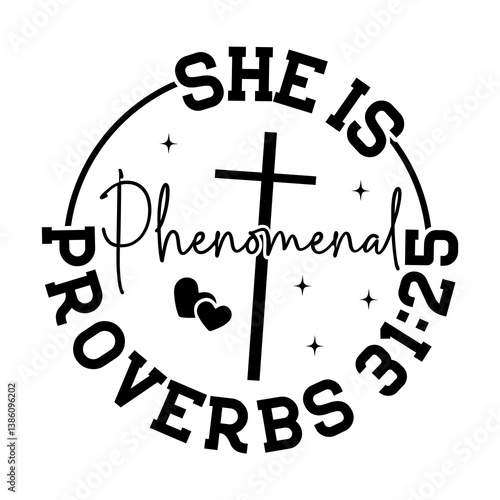 She is phenomenal proverbs 31:25 SVG Design
