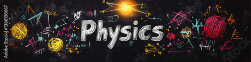 Physics Vector Illustration with Handwritten Text and Colorful Science Doodles Showing Concepts of Education Atoms Planets Theories and Quantum Mechanics on Chalkboard