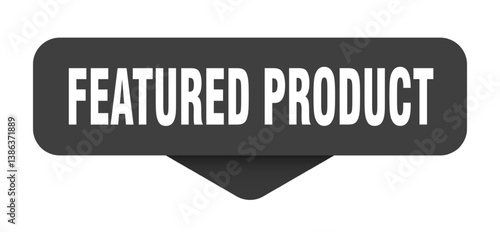 featured product sticker. featured product sign on transparent background