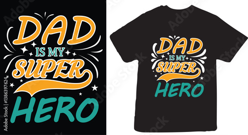 Dad is my super hero