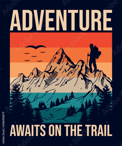 Adventure Awaits On The Trail - Hiking T-shirt Design