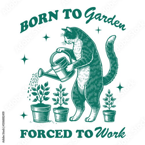 born to gerden forced to work - Funny cat t-shirt design sublimation, Vintage animal t-shirt design, animal sayings typography shirt
