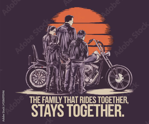 The Family That Rides Together, Stays Together. Vector T-Shirt Design.