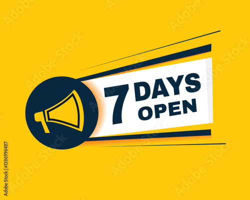 7 days open banner element with megaphone icon. vector design flat type.
