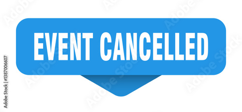 event cancelled sticker. event cancelled sign on transparent background