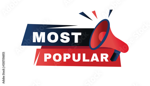 Most popular banner modern label with Loudspeaker icon vector element. design template.