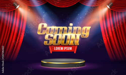 Coming Soon. Ceremony presentation or grand opening on podium with red curtain illuminated by spotlights. Vector illustration.