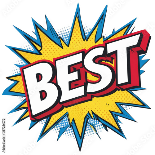 Best , comic speech bubble, pop art explosion, comic book explosion