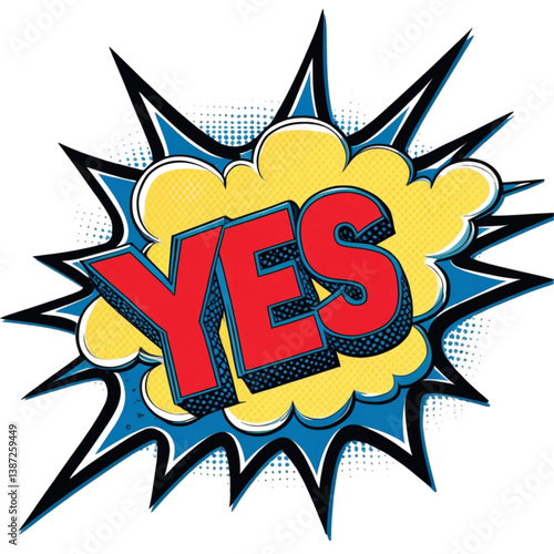 Yes, comic speech bubble, pop art explosion, comic book explosion