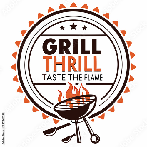 Grill Thrill Taste The Flame Vector Design For Summer Bbq Events