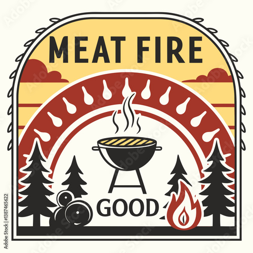 Meat Fire Good Barbecue Badge Design With Grill Trees And Campfire