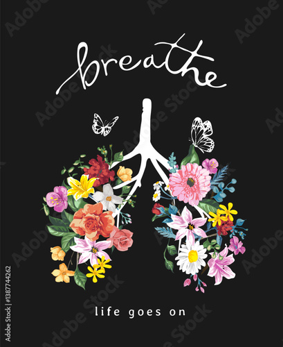 breathe calligraphy slogan with colorful flowers lungs vector illustration drawn by hand