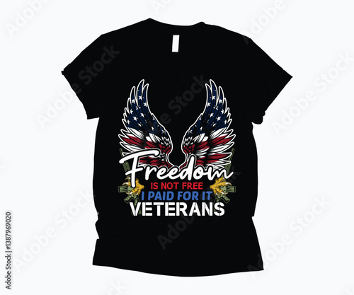 Freedom is not free i paid for it veterans wings t-shirt design