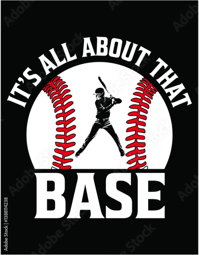 It's All About That Baseball - printable editable vector art file.